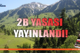 2B Yasası Yürürlüğe Girdi: 2B Yasası Yürürlüğe Girdi: