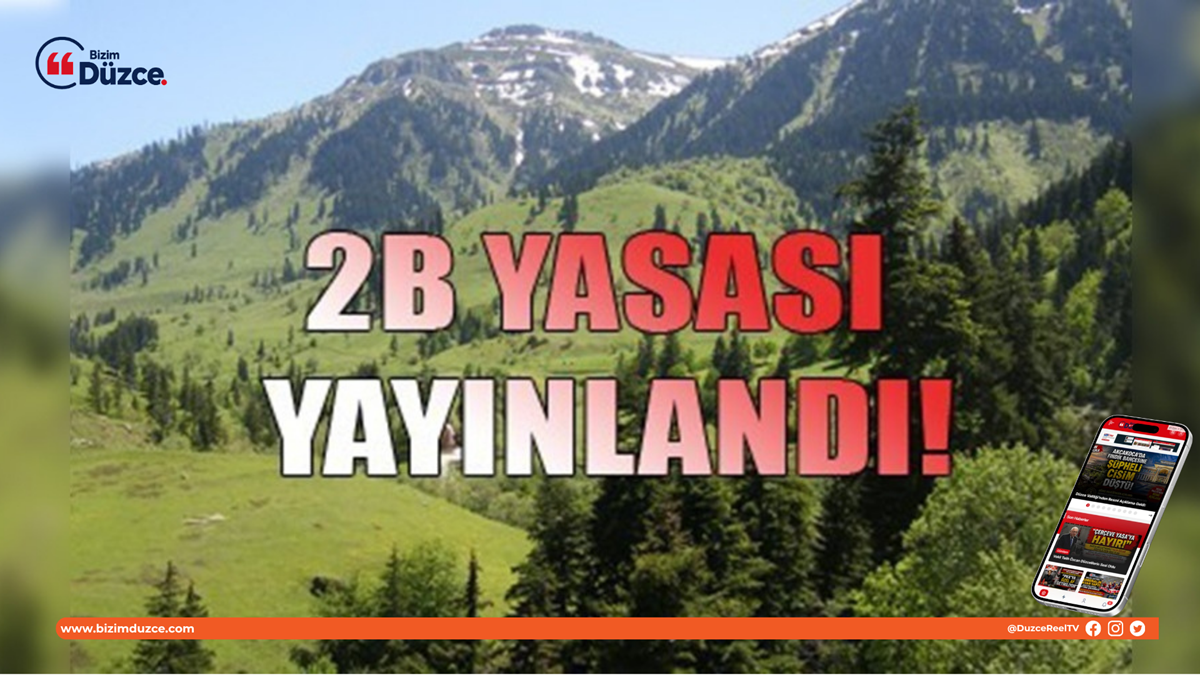 2B Yasası Yürürlüğe Girdi: 2B Yasası Yürürlüğe Girdi: