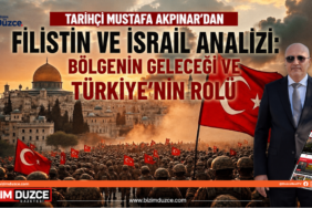 Tarihçi Mustafa Akpınar’dan Filistin ve İsrail Analizi:
