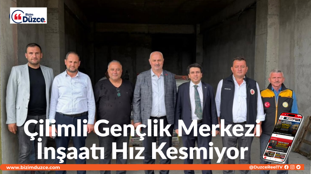 Çilimli’ye Modern Gençlik Yatırımı: İnşaat Hızla İlerliyor