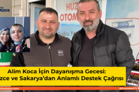 Alim Koca İçin Dayanışma Gecesi: Düzce ve Sakarya Tek Yürek Oluyor