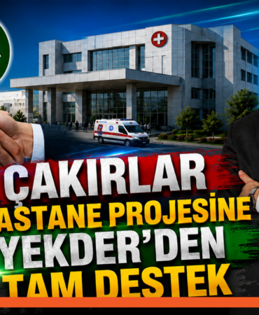 Çakırlar Sağlık Kampüsüne YEKDER’den Tam Destek Çakırlar Sağlık Kampüsüne YEKDER’den Tam Destek