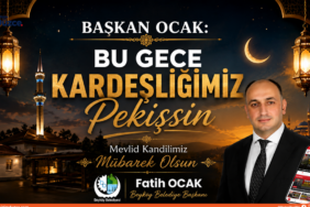 Başkan Ocak'tan Mevlit Kandili’nde Birlik ve Kardeşlik Mesajı