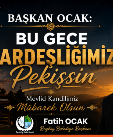 Başkan Ocak'tan Mevlit Kandili’nde Birlik ve Kardeşlik Mesajı Başkan Ocak'tan Mevlit Kandili’nde Birlik ve Kardeşlik Mesajı