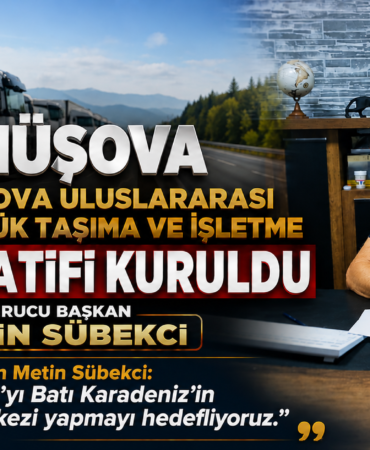 GÜMÜŞOVA LOJİSTİKTE TAŞIYICILAR KOOP.'İ KURULDU !