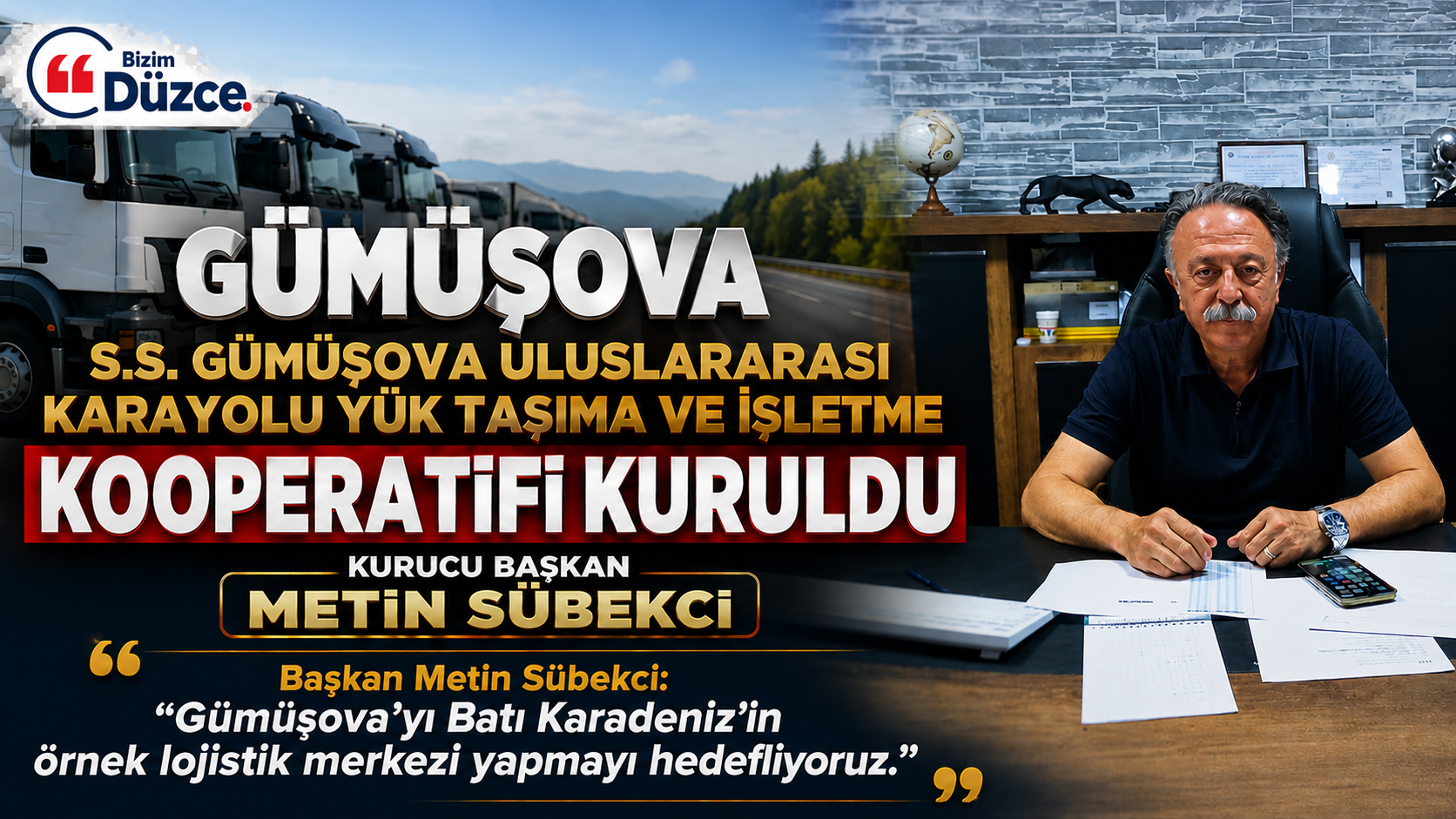 GÜMÜŞOVA LOJİSTİK TAŞIYICILAR KOOP.'İ KURULDU ! GÜMÜŞOVA LOJİSTİKTE TAŞIYICILAR KOOP.'İ KURULDU !