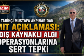 Tarihçi Mustafa Akpınar’dan MİT Açıklaması: Tarihçi Mustafa Akpınar’dan MİT Açıklaması:
