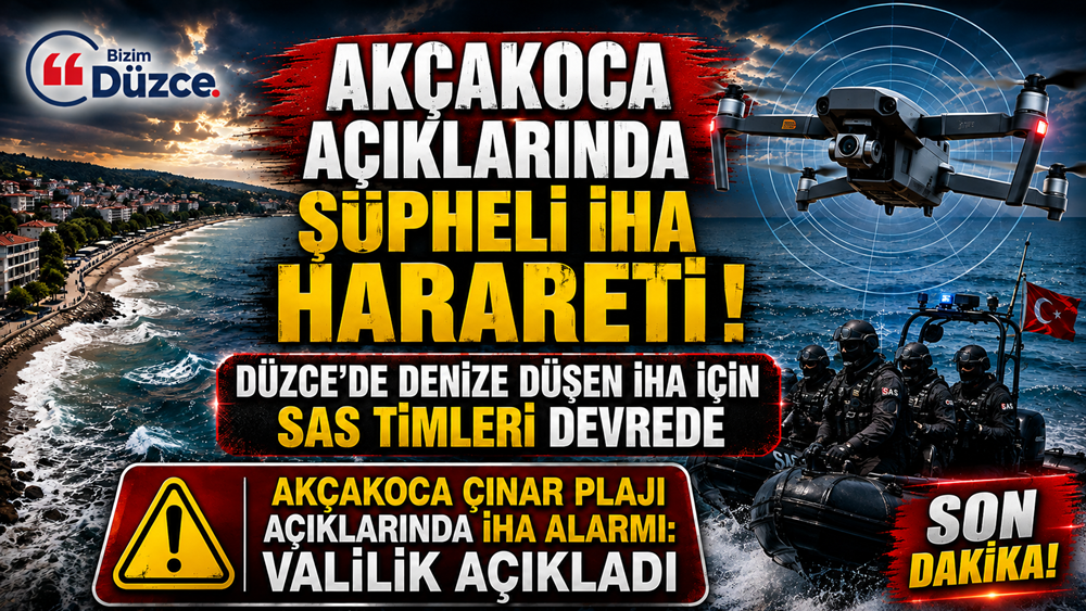 AKÇAKOCA AÇIKLARINDA ŞÜPHELİ İHA HAREKETLİLİĞİ AKÇAKOCA AÇIKLARINDA ŞÜPHELİ İHA HAREKETLİLİĞİ
