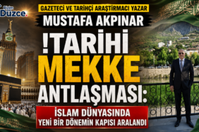 Gazeteci ve Tarihçi Araştırmacı Yazar Mustafa Akpınar Yazdı