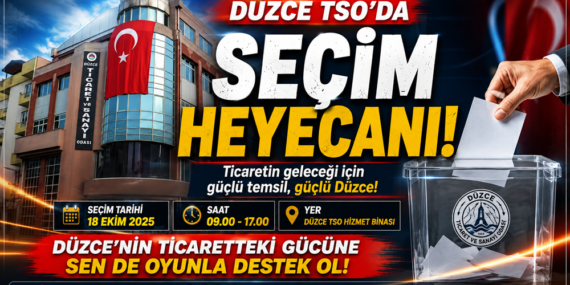 Düzce TSO'da 2026-2030 Dönemi Seçim Takvimi Açıklandı