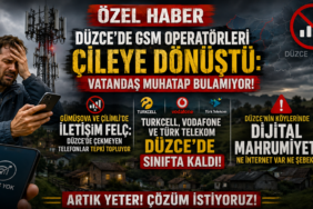 Düzce'de GSM Operatörleri Çileye Dönüştü: Vatandaş Sorumlu Bulamıyor!