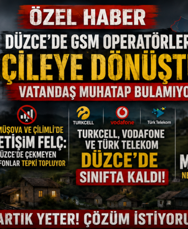 Düzce'de GSM Operatörleri Çileye Dönüştü: Vatandaş Sorumlu Bulamıyor!