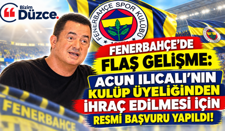 Fenerbahçe'de Deprem: Acun Ilıcalı İçin İhraç Başvurusu Yapıldı!