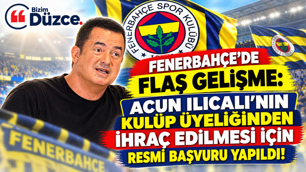 Fenerbahçe'de Deprem: Acun Ilıcalı İçin İhraç Başvurusu Yapıldı! Fenerbahçe'de Deprem: Acun Ilıcalı İçin İhraç Başvurusu Yapıldı!