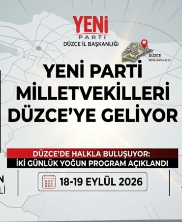 Eni Parti Milletvekilleri Düzce'ye Geliyor !