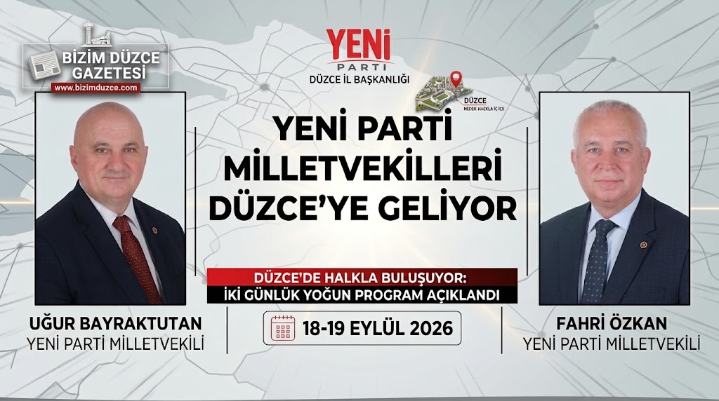Eni Parti Milletvekilleri Düzce'ye Geliyor !