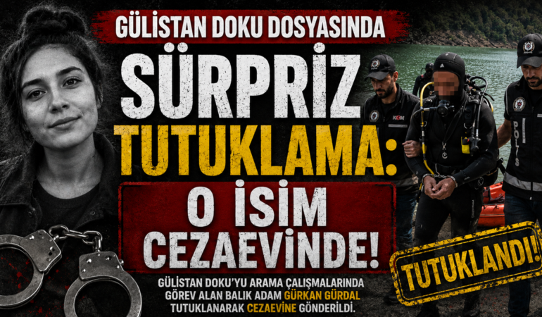 Gülistan Doku Soruşturmasında Flaş Gelişme:
