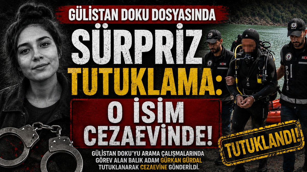 Gülistan Doku Soruşturmasında Flaş Gelişme: Gülistan Doku Soruşturmasında Flaş Gelişme: