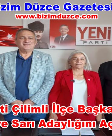 Yeni Parti Çilimli İlçe Başkanlığı İçin Hayriye Sarı Adaylığını Açıkladı