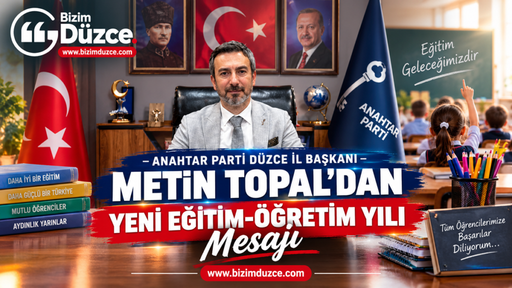BAŞKAN METİN TOPAL’DAN YENİ EĞİTİM-ÖĞRETİM YILI MESAJI