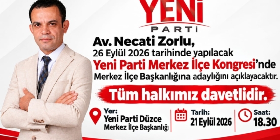 Av. Necati Zorlu, Yeni Parti Düzce Merkez İlçe Başkanlığına Adaylığını Açıklıyor Av. Necati Zorlu, Yeni Parti Düzce Merkez İlçe Başkanlığına Adaylığını Açıklıyor