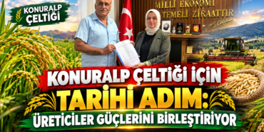 KONURALP ÇELTİĞİ İÇİN TARİHİ ADIM: ÜRETİCİLER GÜÇLERİNİ BİRLEŞTİRİYOR