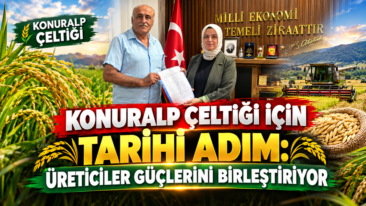 KONURALP ÇELTİĞİ İÇİN TARİHİ ADIM: ÜRETİCİLER GÜÇLERİNİ BİRLEŞTİRİYOR KONURALP ÇELTİĞİ İÇİN TARİHİ ADIM: ÜRETİCİLER GÜÇLERİNİ BİRLEŞTİRİYOR