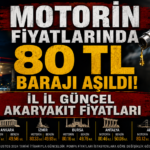 Motorin Fiyatlarında 80 TL Barajı Aşıldı: