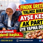 Fındık Üreticisi Dertli: Kota Serbest Piyasaya İtti, Vekilin Üye Mesaisi Tepki Çekti