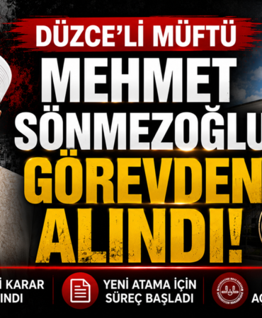 Düzceli Müftü Mehmet Sönmezoğlu Görevden Alındı! Düzceli Müftü Mehmet Sönmezoğlu Görevden Alındı!