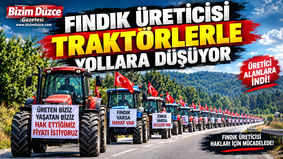 Fındık Üreticisi Traktörlerle Yollara Düşüyor Fındık Üreticisi Traktörlerle Yollara Düşüyor