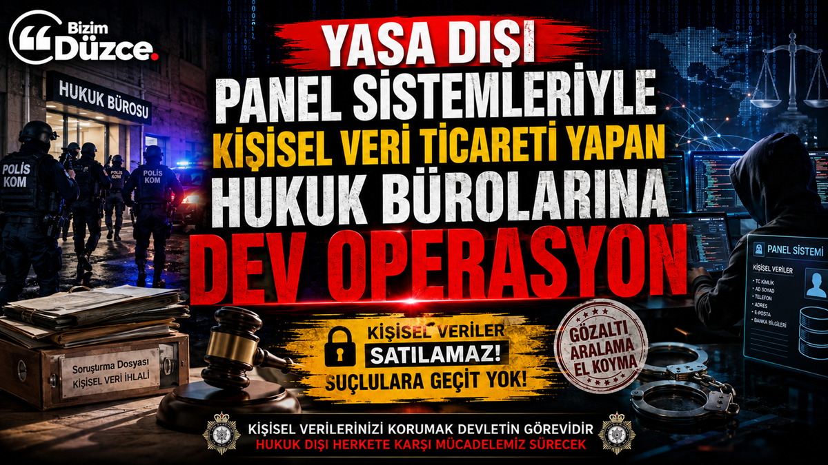 Kişisel Veri Ticareti Yapan Hukuk Bürolarına Dev Operasyon Kişisel Veri Ticareti Yapan Hukuk Bürolarına Dev Operasyon