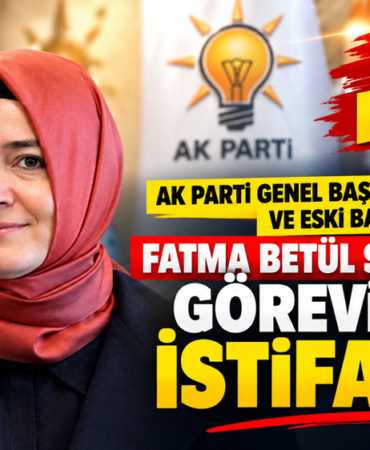 Eski Bakan Fatma Betül Sayan Kaya Görevinden İstifa Etti