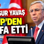 Mansur Yavaş Chp'den İstifa Etti !