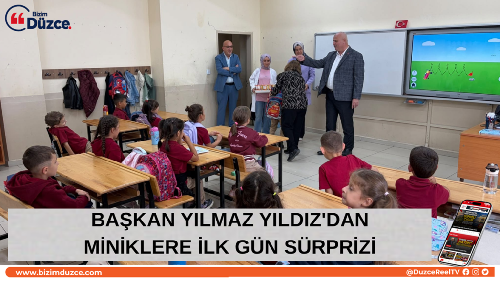 BAŞKAN YILMAZ YILDIZ'DAN MİNİKLERE İLK GÜN SÜRPRİZİ: