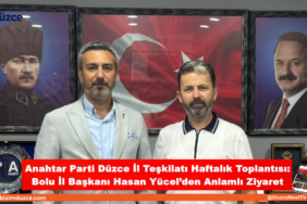 Anahtar Parti Düzce İl Yönetimi Haftalık Toplantısını Gerçekleştirdi Anahtar Parti Düzce İl Yönetimi Haftalık Toplantısını Gerçekleştirdi