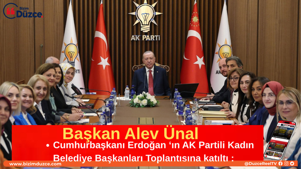 Başkan Alev Ünal Kadın Başkanlar Toplantısına Katıldı