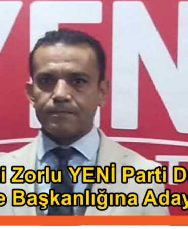 Av. Necati Zorlu YENİ Parti Düzce Merkez İlçe Başkanlığına Aday Oldu Av. Necati Zorlu YENİ Parti Düzce Merkez İlçe Başkanlığına Aday Oldu