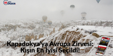 Dünya Çapında Büyük Onur: Kapadokya Avrupa'nın Kış Simgesi Seçildi! Dünya Çapında Büyük Onur: Kapadokya Avrupa'nın Kış Simgesi Seçildi!