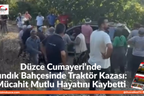 Düzce Cumayeri’nde Fındık Bahçesinde Traktör Kazası: 1 Kişi Öldü ! Düzce Cumayeri’nde Fındık Bahçesinde Traktör Kazası: 1 Kişi Öldü !