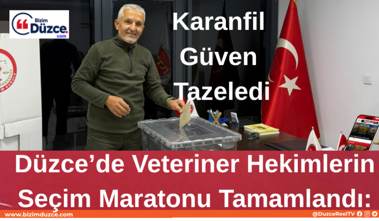 Düzce Veteriner Hekimleri Odası’nda Şerif Ali Karanfil Güven Tazeledi