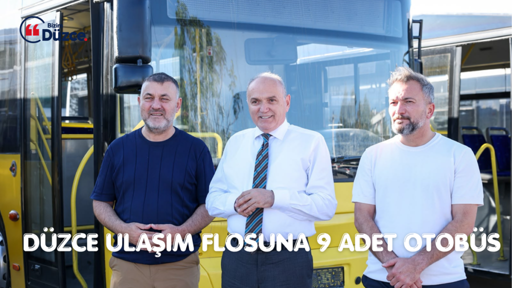 DÜZCE ULAŞIM FLOSUNA 9 ADET OTOBÜS