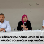 İl Müdürü Gülşen Özer’den Okul Müdürleriyle Kritik Eğitim Zirvesi İl Müdürü Gülşen Özer’den Okul Müdürleriyle Kritik Eğitim Zirvesi