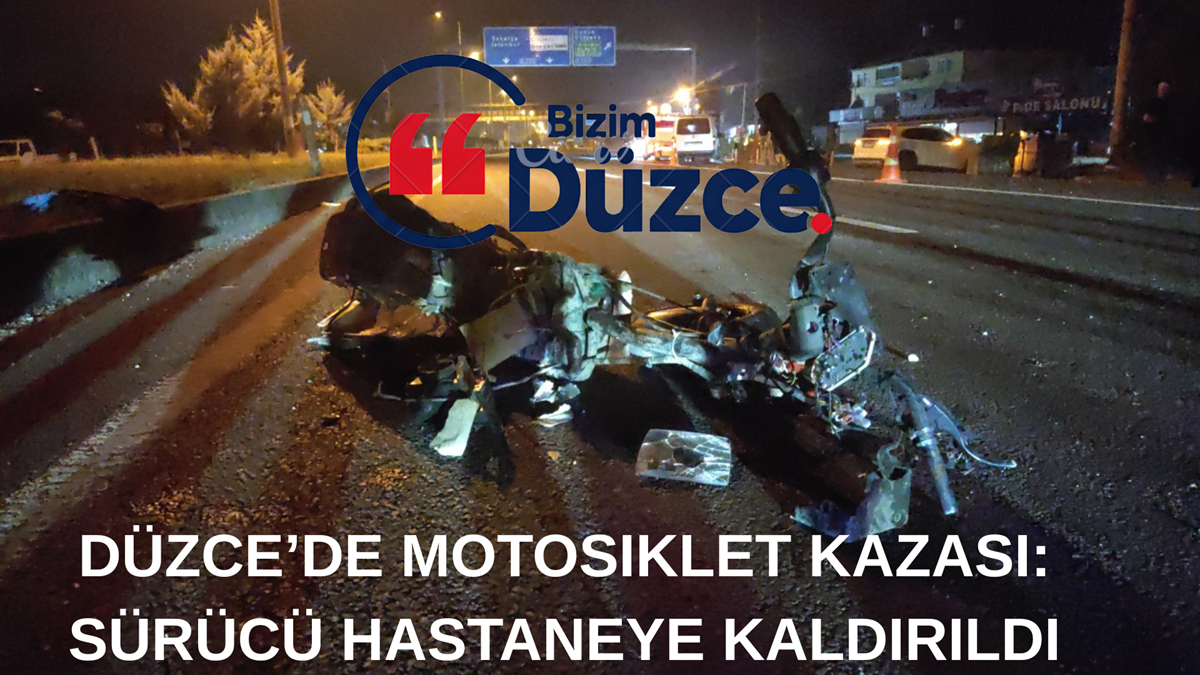 Düzce’de motosiklet kazası: sürücü hastaneye kaldırıldı Düzce’de motosiklet kazası: sürücü hastaneye kaldırıldı