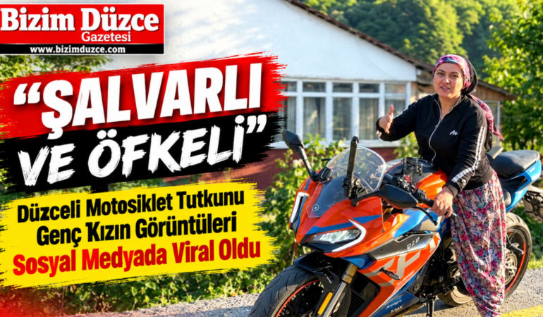 Düzceli Motosiklet Tutkunu Genç Kızın Görüntüleri Sosyal Medyada Viral Oldu!