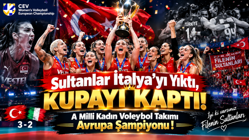 A Milli Kadın Voleybol Takımı Avrupa Şampiyonu !