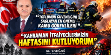 Özlü'den İtfaiyecilik Haftası Mesajı