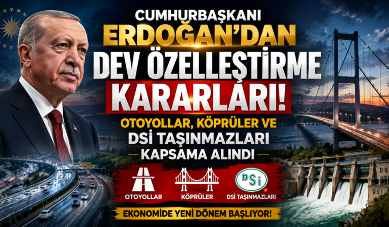 Resmi Gazete'de Kritik Özelleştirme Kararları: