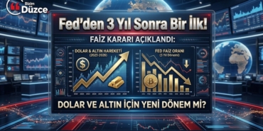 FED Faiz Kararını Açıkladı: Dolar ve Altın İçin Yeni Dönem mi Başlıyor? FED Faiz Kararını Açıkladı: Dolar ve Altın İçin Yeni Dönem mi Başlıyor?