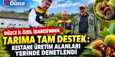 DÜZCE İL ÖZEL İDARESİ'NDEN TARIMA TAM DESTEK: